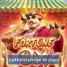 pg44 plataforma de jogos